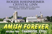 Amish Forever 1 - Amish Forever - Volume 2 - Thankful Still