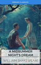 A Midsummer Night's Dream (Dream Classics)