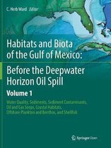 Habitats and Biota of the Gulf of Mexico: Before the Deepwater Horizon Oil Spill