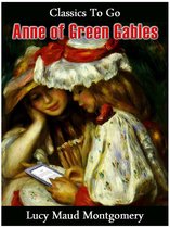 Classics To Go - Anne of Green Gables