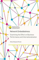 Palgrave Studies of Internationalization in Emerging Markets - Network Embeddedness