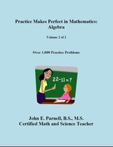 Practice Makes Perfect in Mathematics: Algebra (Volume 2 of 2)