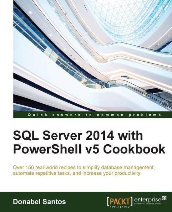 SQL Server 2014 with PowerShell v5 Cookbook - cover