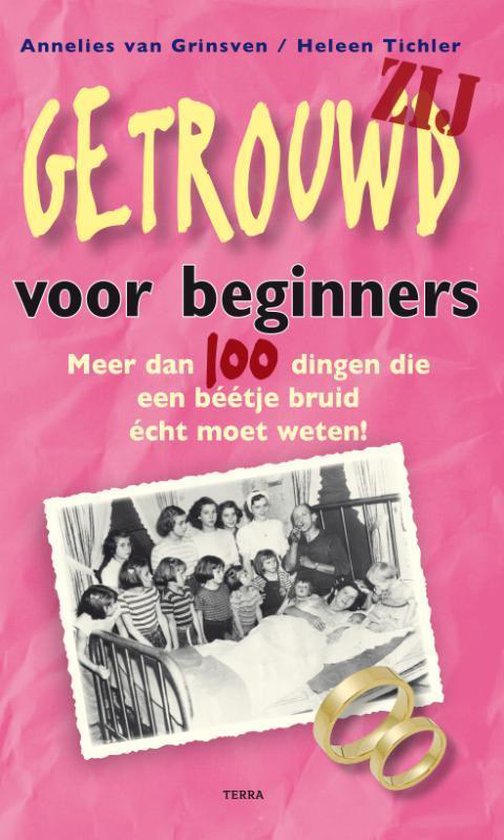 Getrouwd voor beginners / Zij - Kitty Cornelissen | Respetofundacion.org