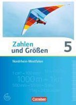 Zahlen und Größen 5. Schuljahr. Schülerbuch Nordrhein-Westfalen Kernlehrpläne
