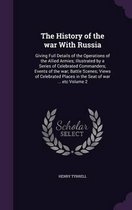 The History of the War with Russia
