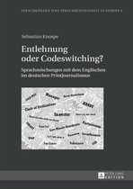 Sprachkoennen und Sprachbewusstheit in Europa / Language Competence and Language Awareness in Europe 6 - Entlehnung oder Codeswitching?
