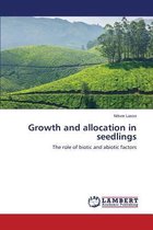 Growth and allocation in seedlings