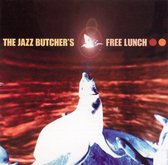 Jazz Butcher's Free Lunch!