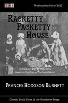 Racketty Packetty House