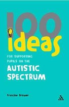 100 Ideas For Supporting Pupils On The Autistic Spectrum