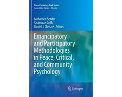 Peace Psychology Book Series- Emancipatory and Participatory Methodologies in Peace, Critical, and Community Psychology