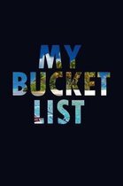 My Bucket List