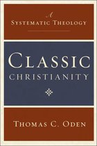 Systematic Theology - Classic Christianity