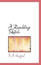 A Rambling Sketch