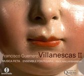 Guerrero: Villanescas, Vol. 2