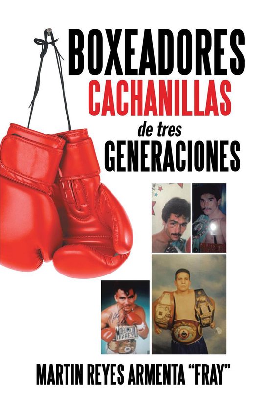 Boxeadores Cachanillas De Tres Generaciones - cover