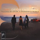 Touched By Orion, A Wonderful World