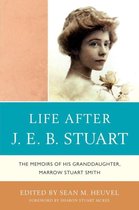 Life After J. E. B. Stuart