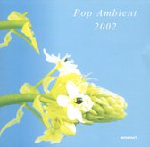 Pop Ambient 2002