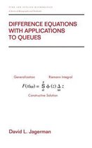 Chapman & Hall/CRC Pure and Applied Mathematics- Difference Equations with Applications to Queues