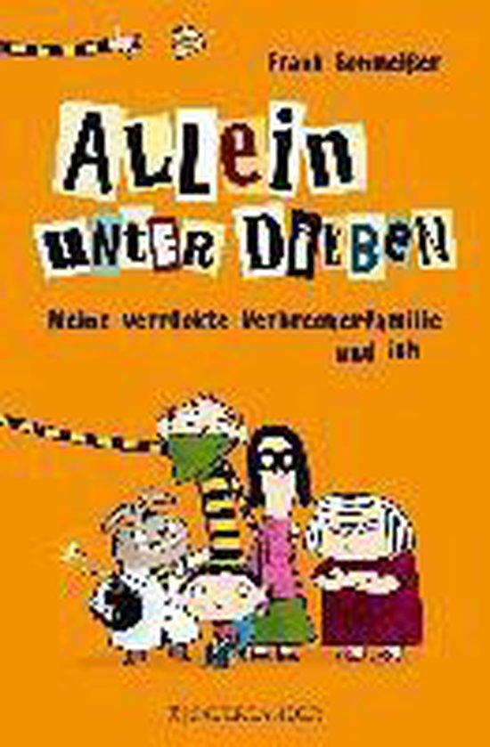 Omslag van Allein unter Dieben - Meine verrückte Verbrecherfamilie und ich