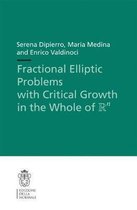 Fractional Elliptic Problems with Critical Growth in the Whole of R n