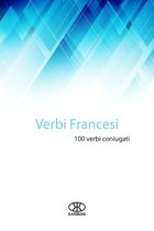 100 verbi 1 - Verbi francesi