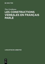 Linguistische Arbeiten- Les Constructions Verbales En Francais Parle