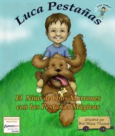 Luca Lashes - Luca Pestañas El Niño de Ojos Marrones con las Pestañas Mágicas
