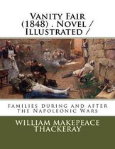 Vanity Fair (1848) . Novel / Illustrated