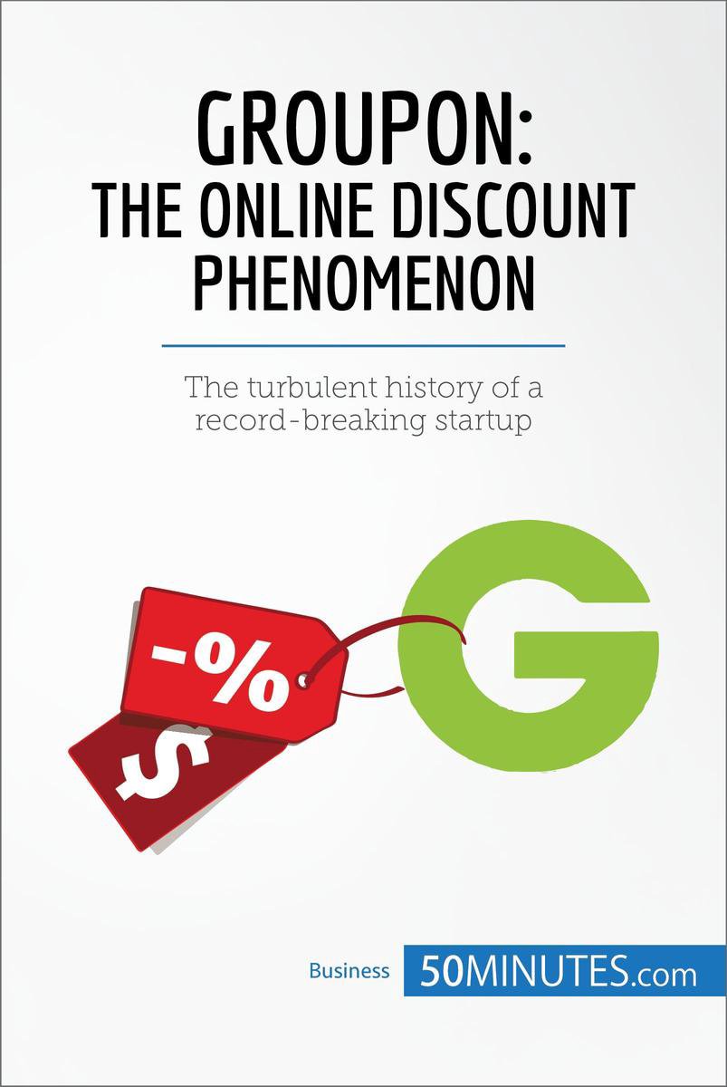 Arabisch betaling Toepassen Business Stories - Groupon, The Online Discount Phenomenon (ebook),  50Minutes |... | bol.com