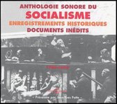 Anthologie Sonore Du Socialisme = Sound Anthology On Socialism