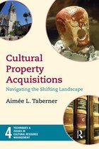 Techniques & Issues in Cultural Resource Management - Cultural Property Acquisitions