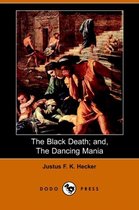 The Black Death and the Dancing Mania