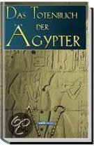 Das Totenbuch der Ägypter