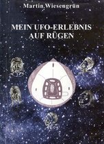 Mein UFO-Erlebnis auf Rügen