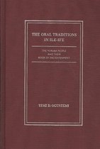 The Oral Traditions in Ile -Ife