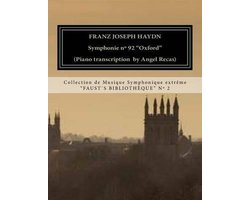 Collection de Musique Symphonique Extr�me- Haydn Symphonie n° 92 "Oxford" (piano transcription by Angel Recas)