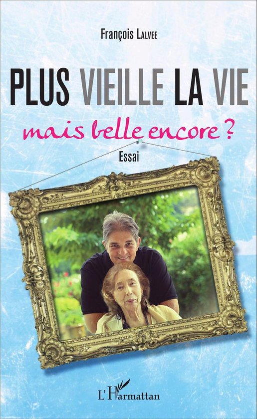 Plus vieille la vie... - cover
