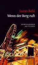 Wenn der Berg ruft