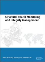 Structural Health Monitoring and Integrity Management