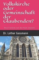 Volkskirche Oder Gemeinschaft Der Glaubenden?