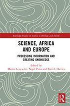 Routledge Studies in Science, Technology and Society - Science, Africa and Europe