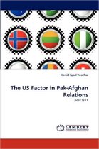 The Us Factor in Pak-Afghan Relations