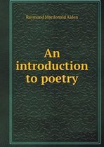 An Introduction to Poetry