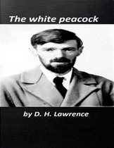 The white peacock ( novels ) World's Classic