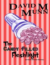 The Candy Filled Fleshlight (& Seven Shorter Stories)
