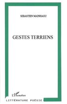 Gestes terriens: Poèmes