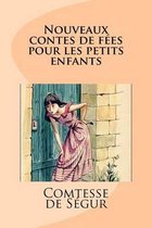 Nouveaux Contes de F es Pour Les Petits Enfants